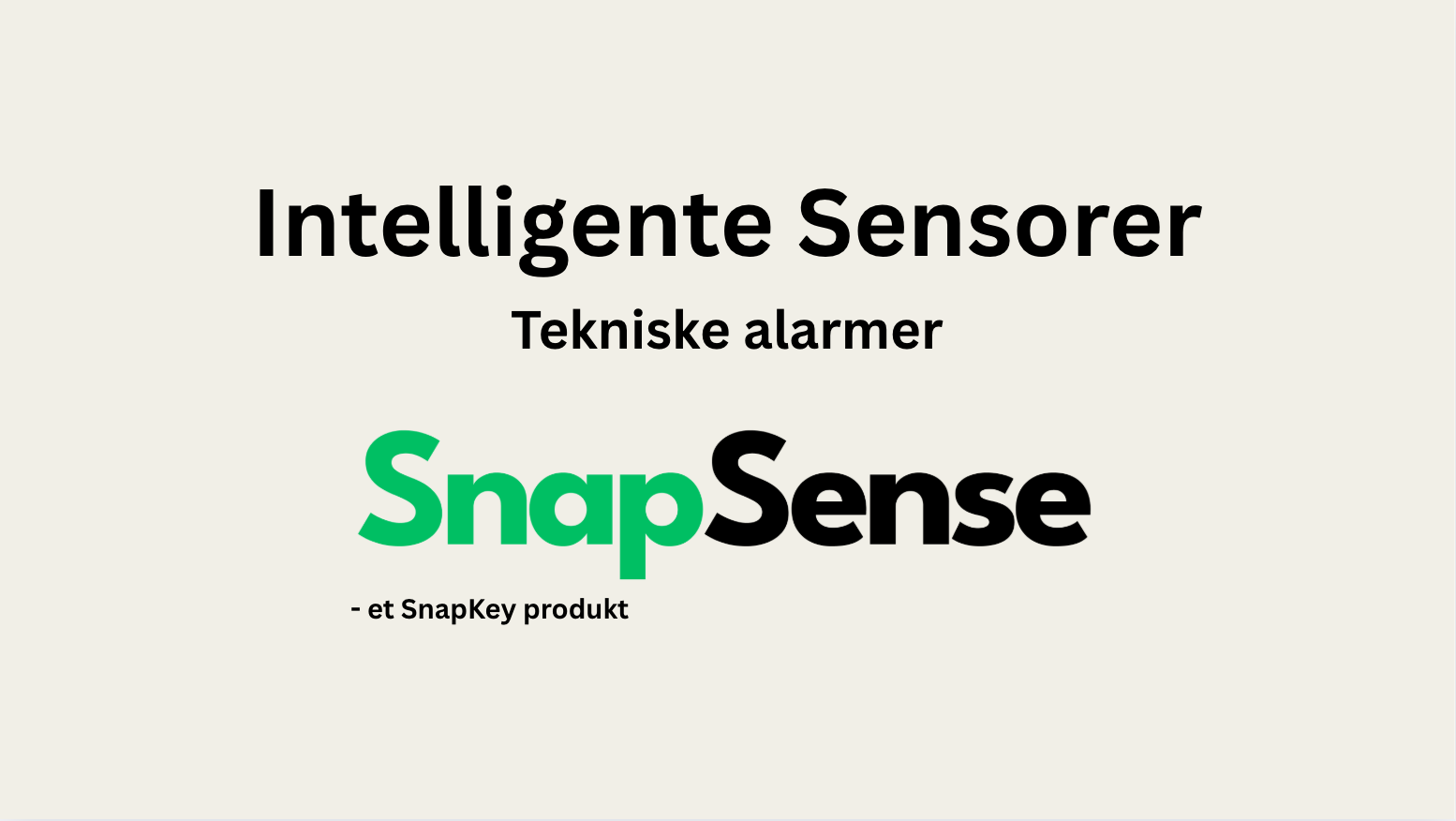 Smart sensors & technical alarms
